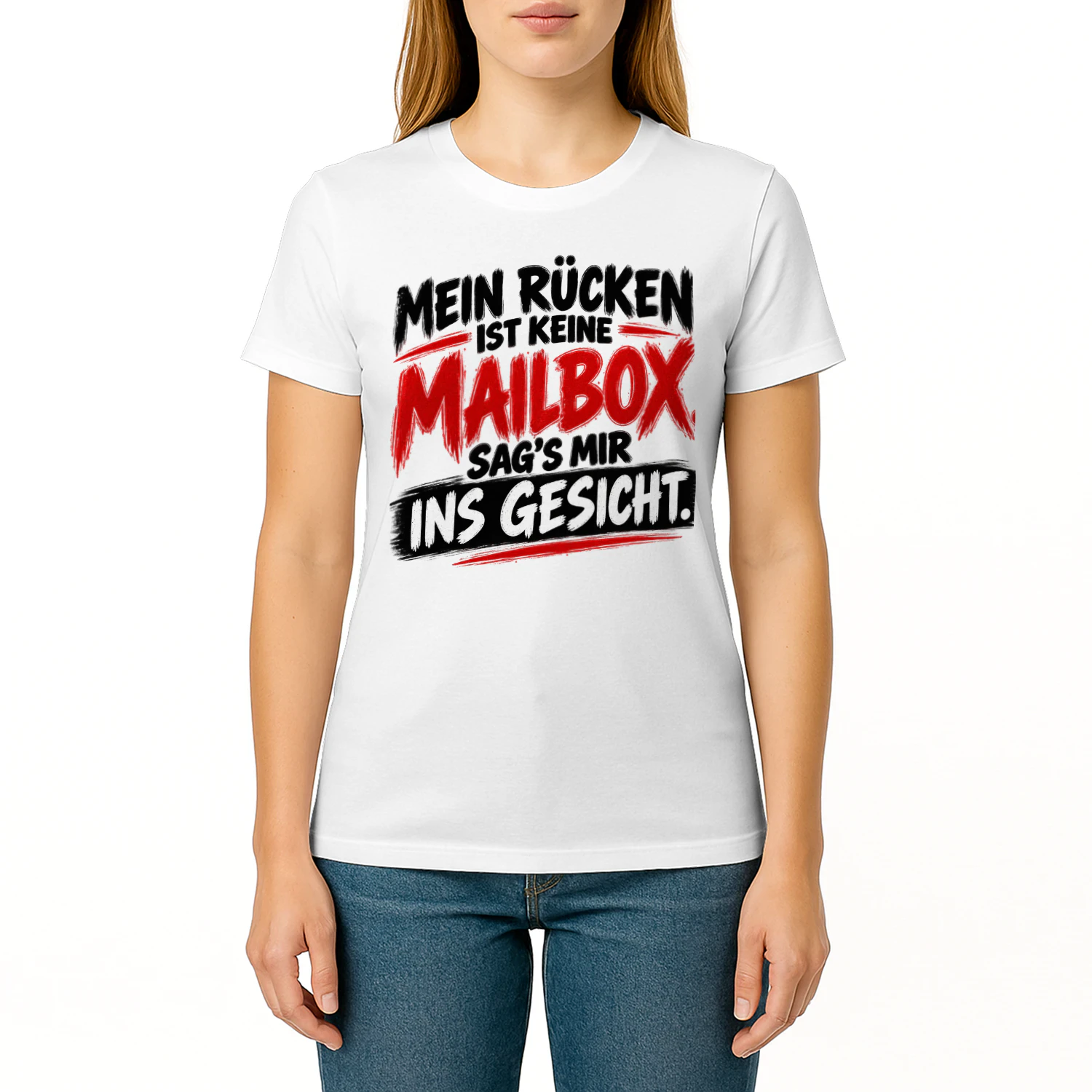 GERMANY - MEIN RÜCKEN IST KEINE MAILBOX. SAG'S MIR INS GESICHT