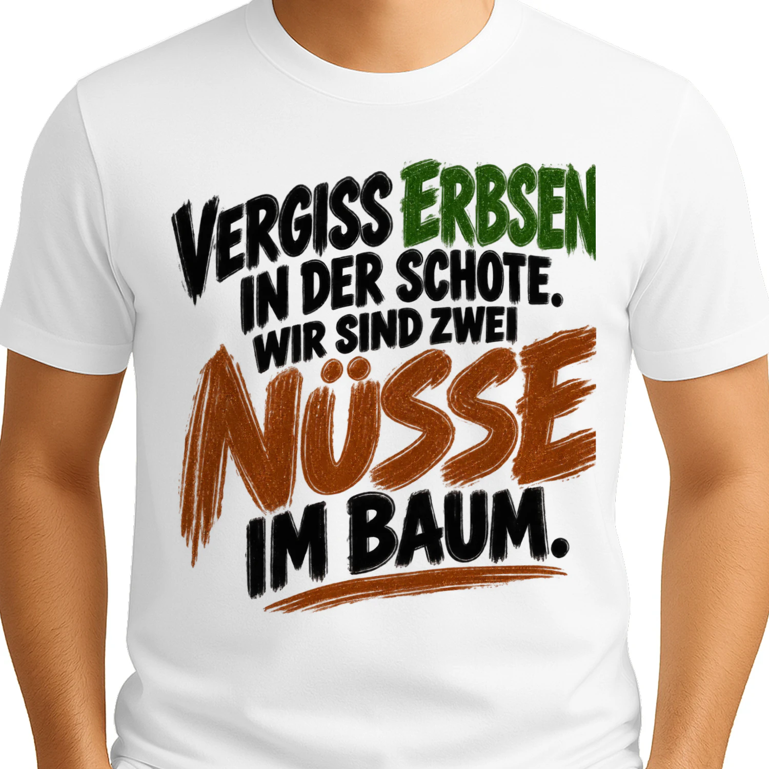 GERMANY - VERGISS ERBSEN IN DER SCHOTE. WIR SIND ZWEI NÜSSE IM BAUM