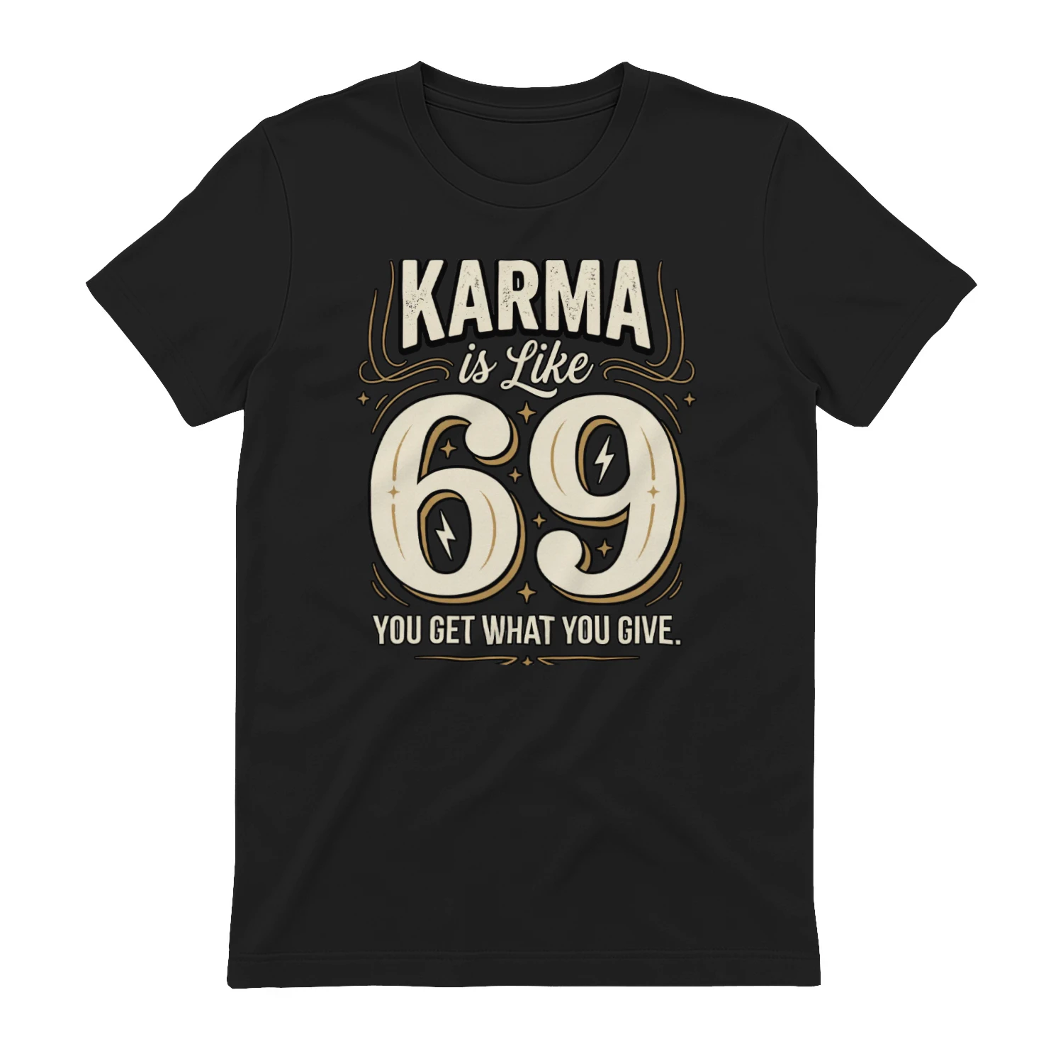 Karma Is Like 69 – What Goes Around Comes Around