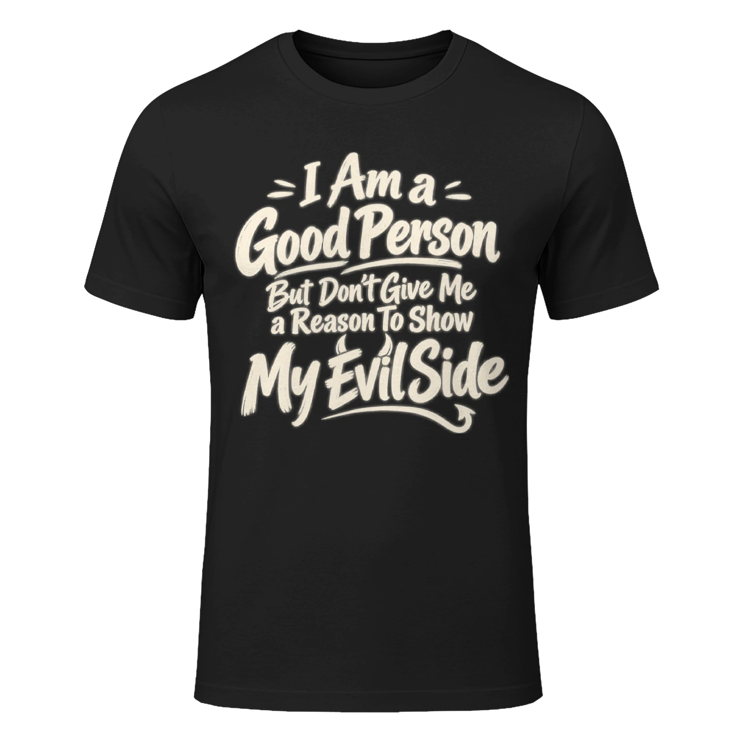 Funny Sarcastic Good Person Evil Side T-Shirt