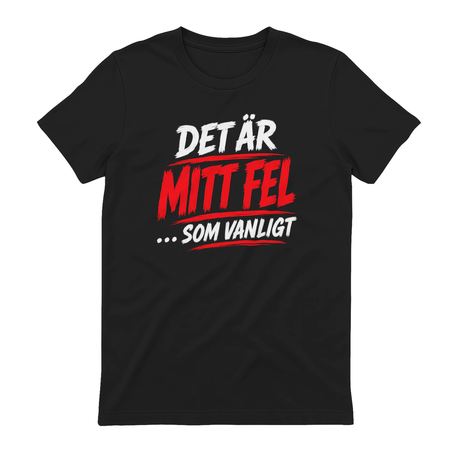 Det Är Mitt Fel ... Som Vanligt