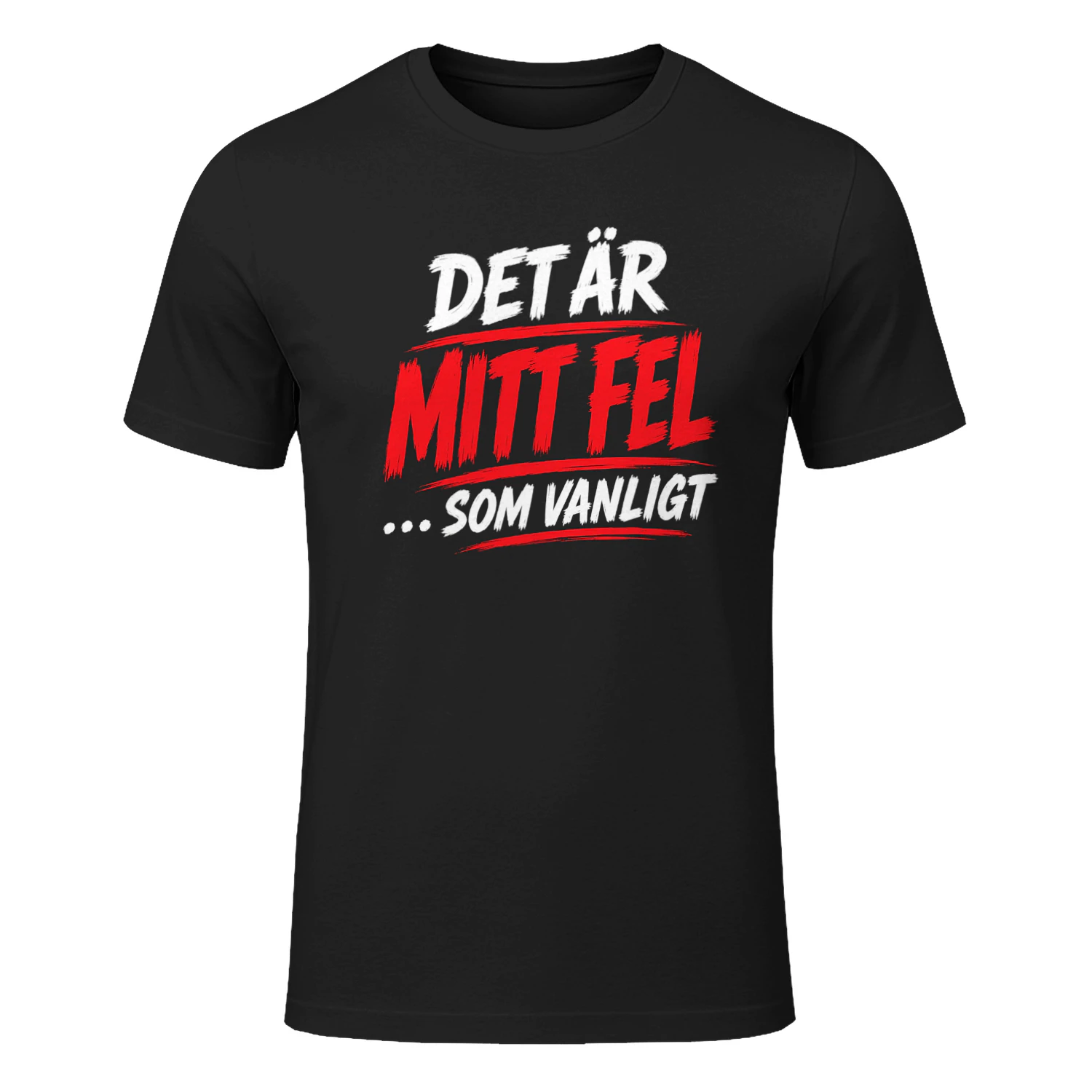 Det Är Mitt Fel ... Som Vanligt