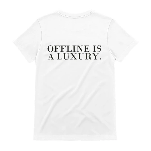 Offline Is a Luxury — Statement T-shirt