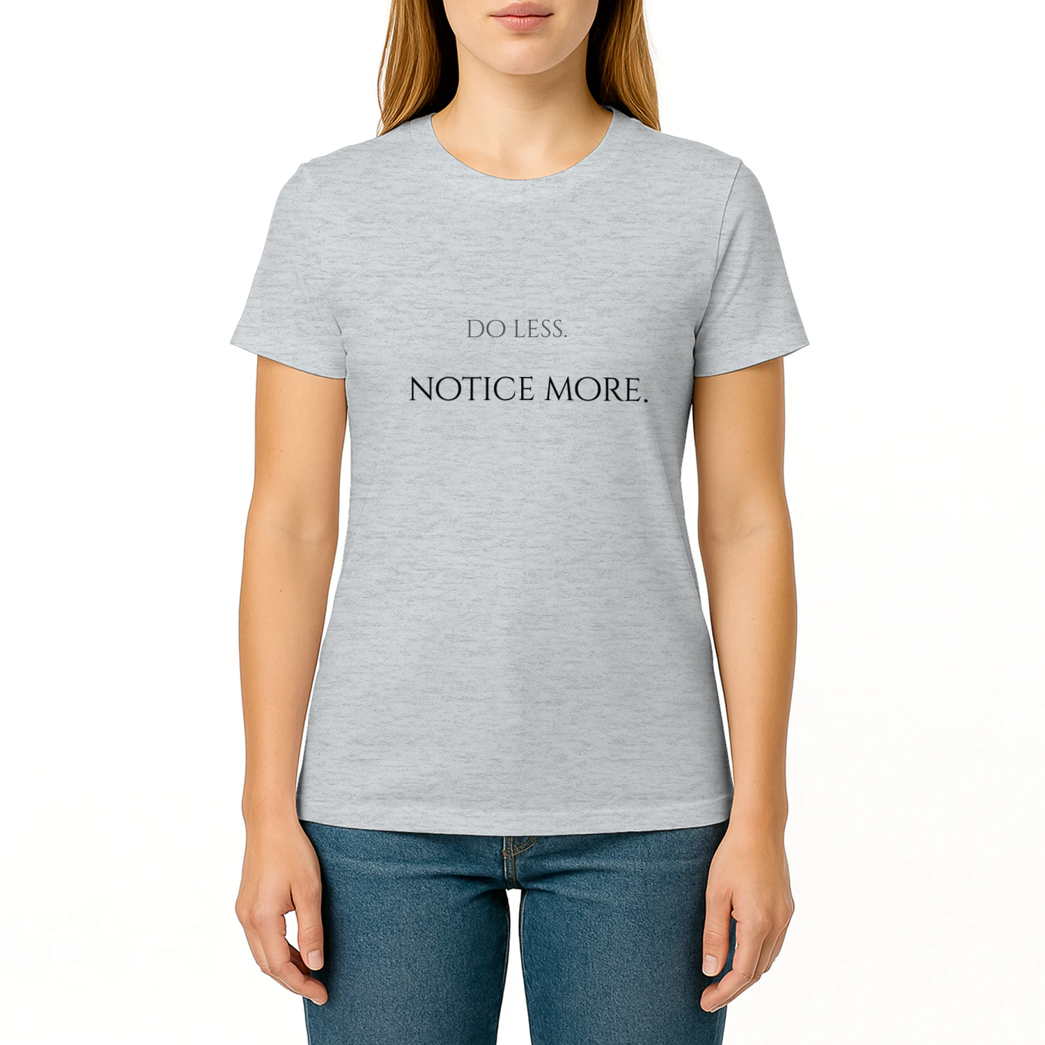 Do Less, Notice More — Micro Front T-shirt