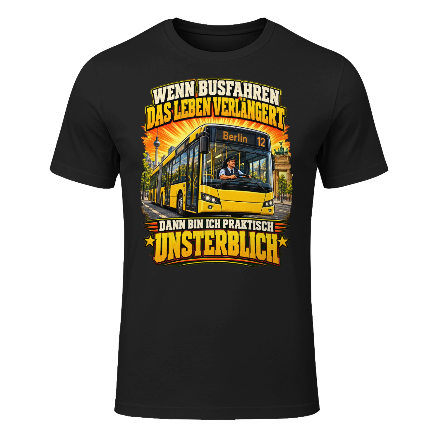DE-IF DRIVING BUSES EXTENDS LIFE THEN I'M PRACTICALLY IMMORTAL