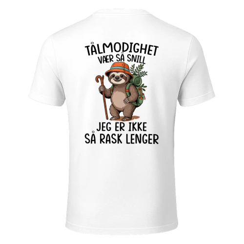 Tålmodighet, vær så snill, jeg er ikke så rask lenger