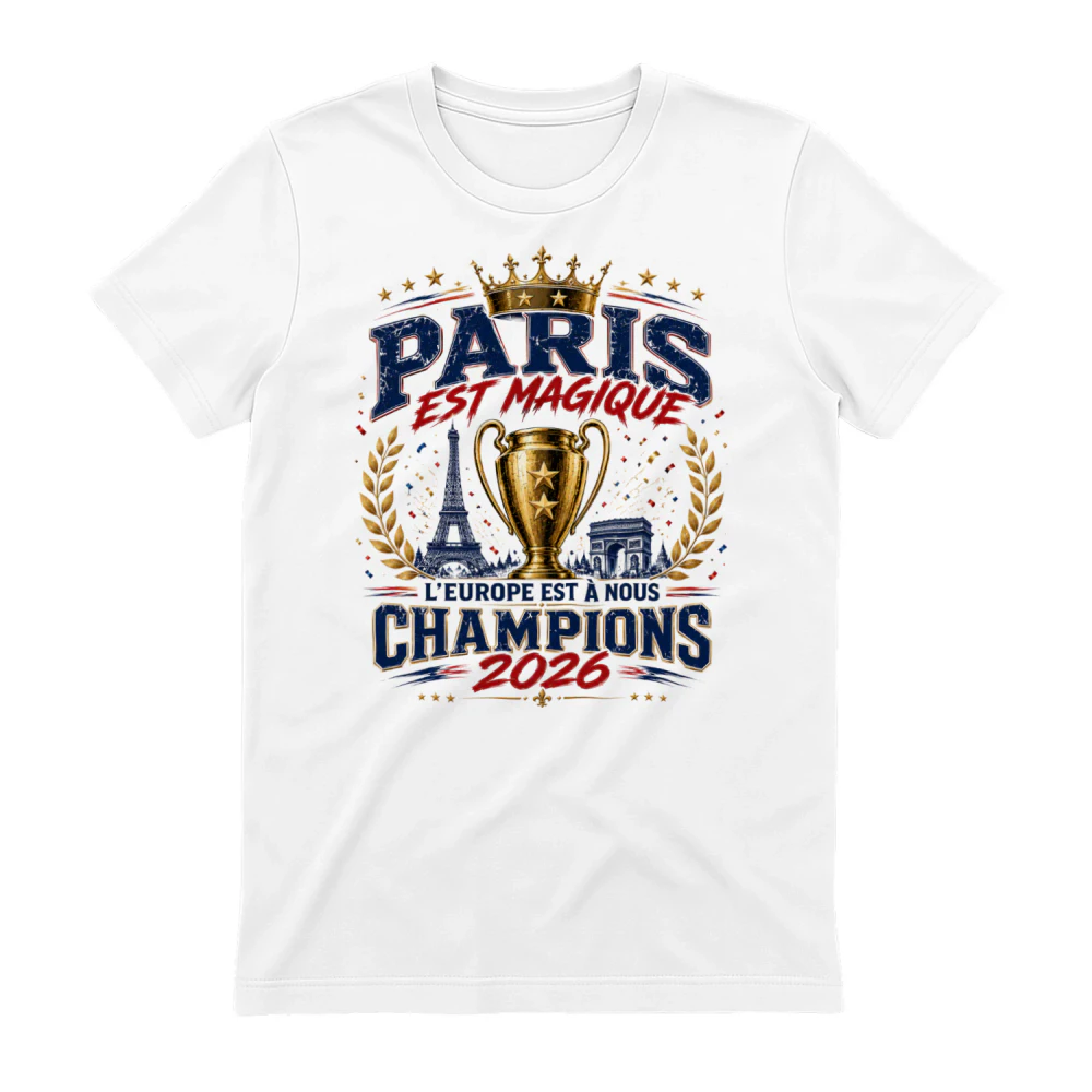 Paris Est Magique Champions 2026 Shirt