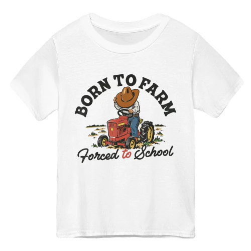 Born to Farm Forced To School Tractor