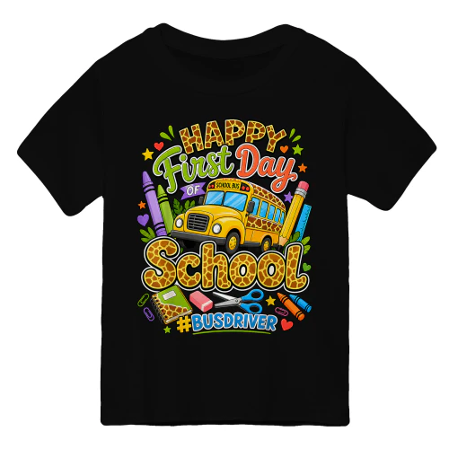 Happy First Day School Bus Driver