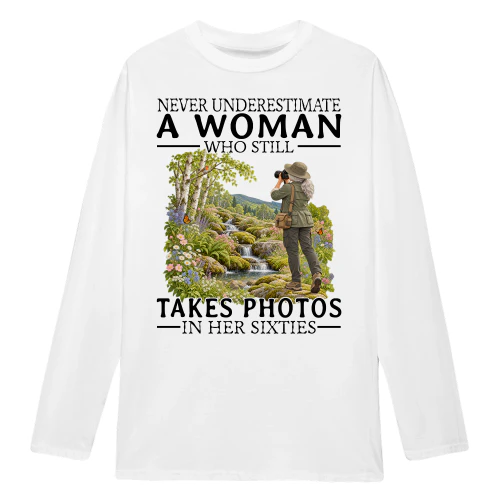 Never Underestimate A Woman Takes Photos 60s