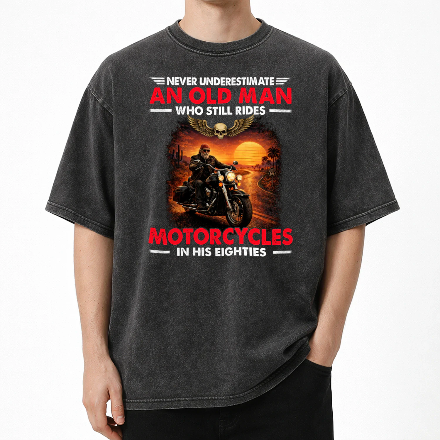 Never Underestimate An Old Man Who Still Motorcycles 80s