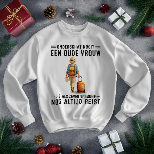 Onderschat Nooit Een Oude VROUW REIST 70