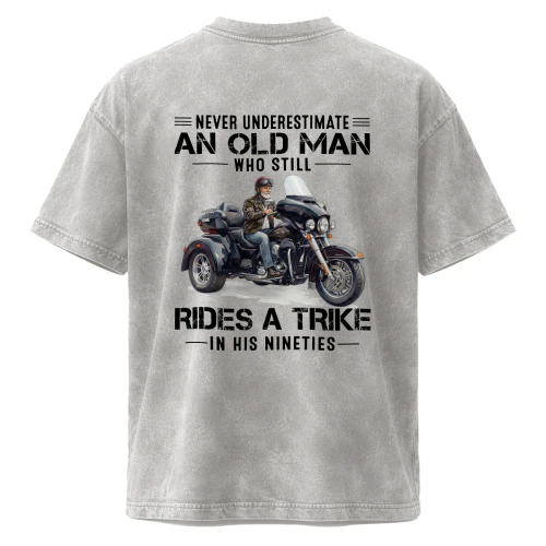 Never Underestimate Old Man Who Still Rides A Trike 90s