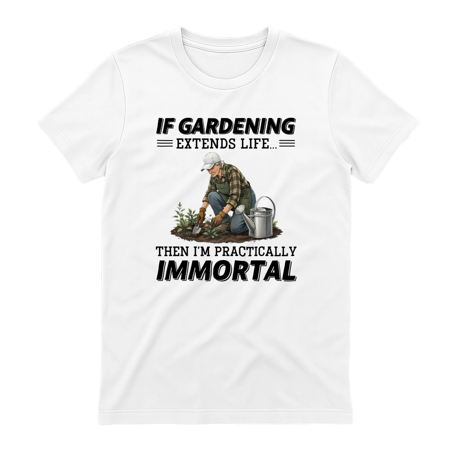 IF GARDENING EXTENDS LIFE...