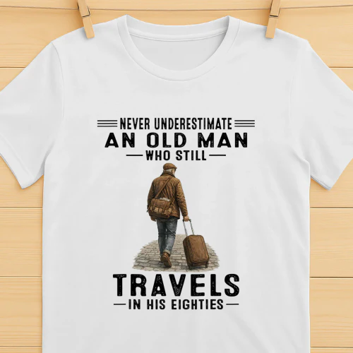 Never Underestimate An Old Man Who Still Travels In His 80s