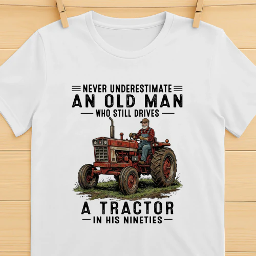 Never Underestimate An Old Man Drives Tractor 90s Red