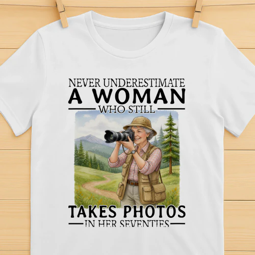 Never Underestimate A Woman Takes Photos 70s