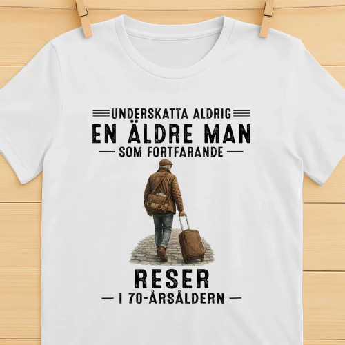 UNDERSKATTA ALDRIG EN ALDRE MAN 70