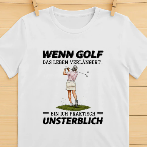 Wenn Golf Das Leben Verlangert...Frau