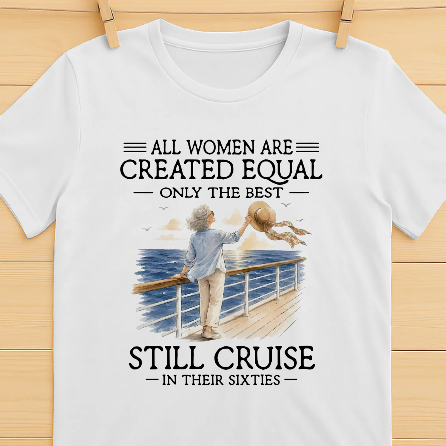 All Women Are Created Equal Only The Best Still Cruise 60s