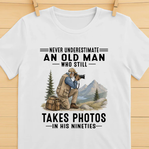 Never Underestimate An Old Man Who Still Takes Photos 90s