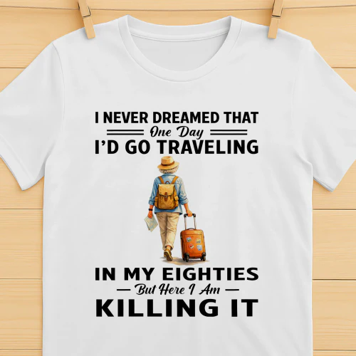 I Never Dreamed That One Day I'd Go Travelling 80s