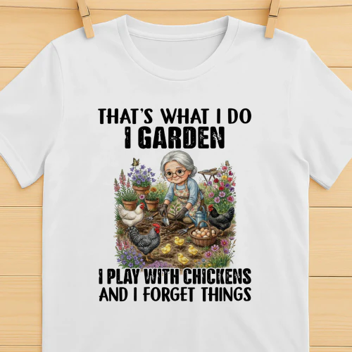 I Garden I Play With Chickens