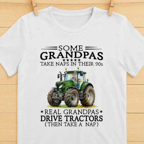Real Grandpas Drive Tractors 90s
