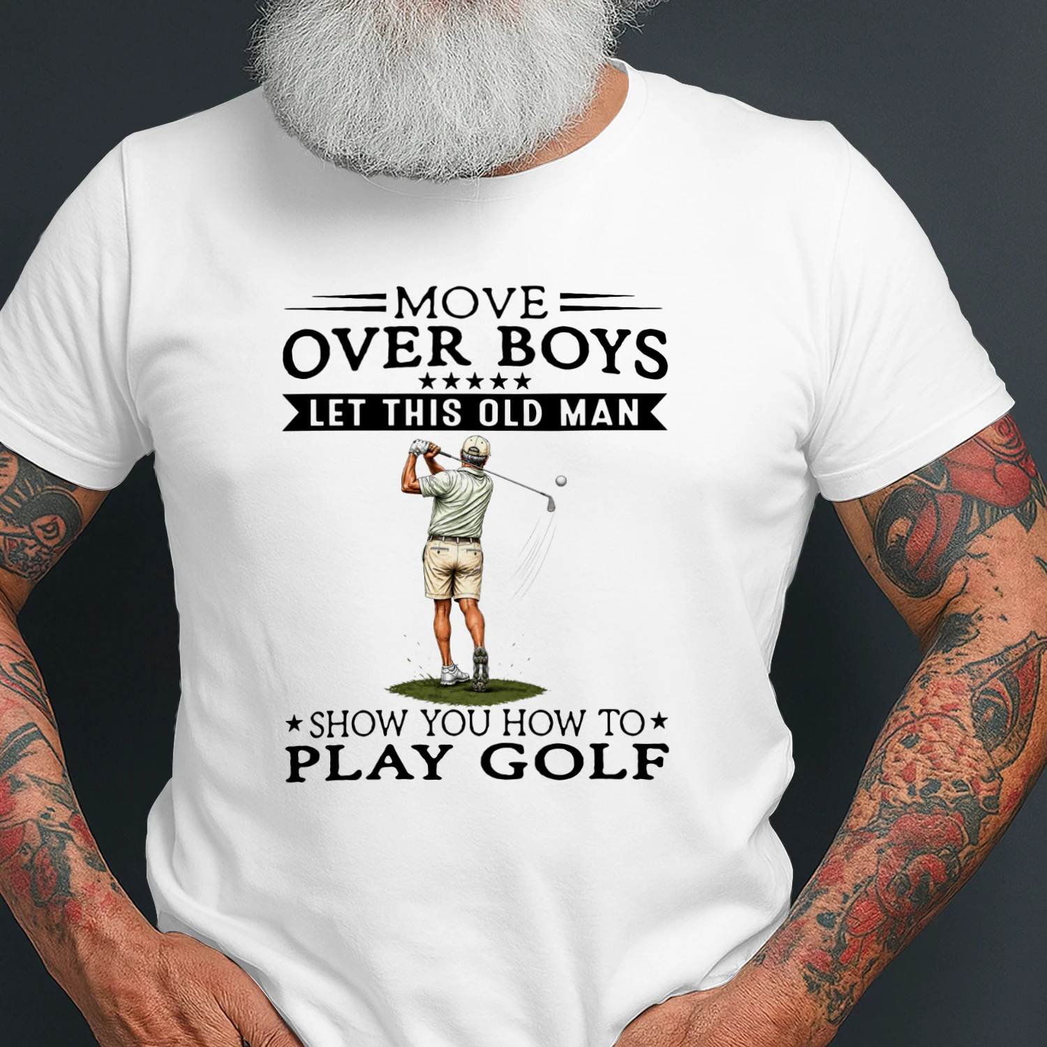Move Over Boys Let This Old Man Show You How To Play Golf