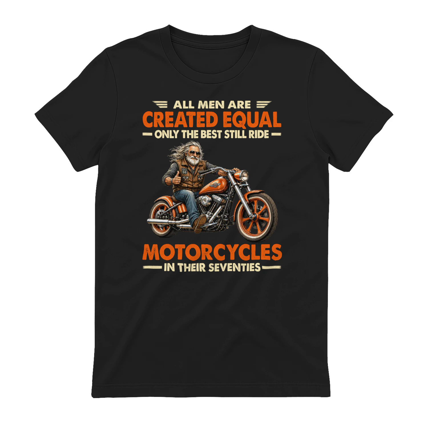 Best Men Still Ride Motorcycles 70