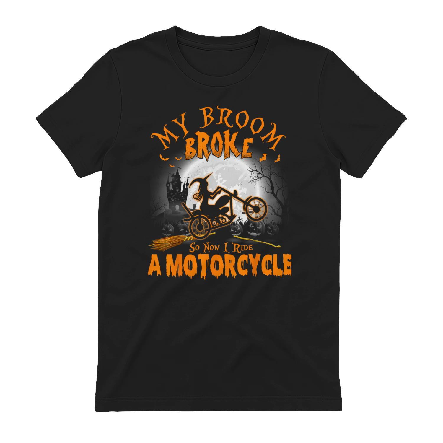 My Broom Broke I Drive A Motorcycle