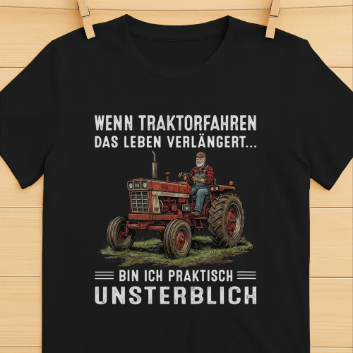 WENN TRAKTORFAHREN DAS LEBEN VERLÄNGERT...