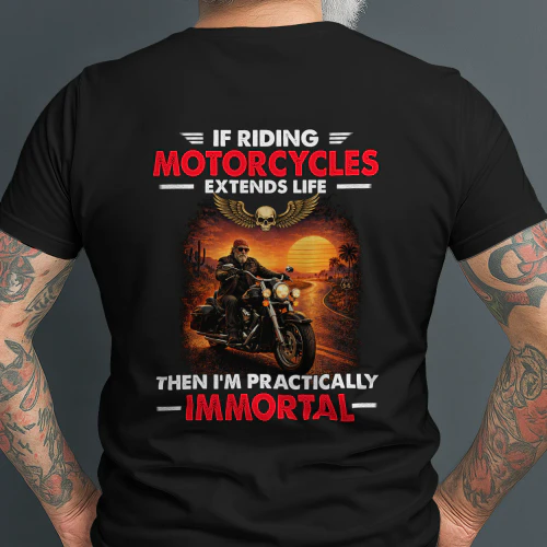 IF RIDING MOTORCYCLES EXTENDS LIFE