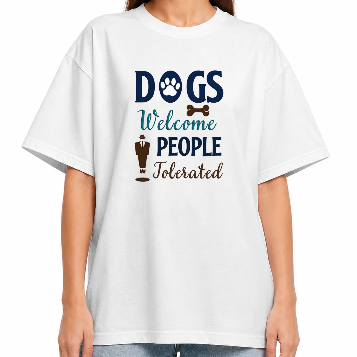 Dogs Welcome People Tolerated
