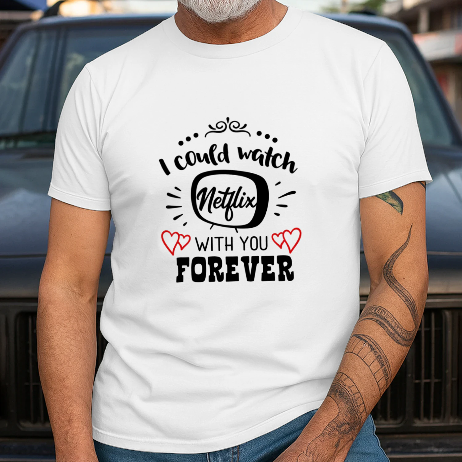 I could watch Netflix with You Forever