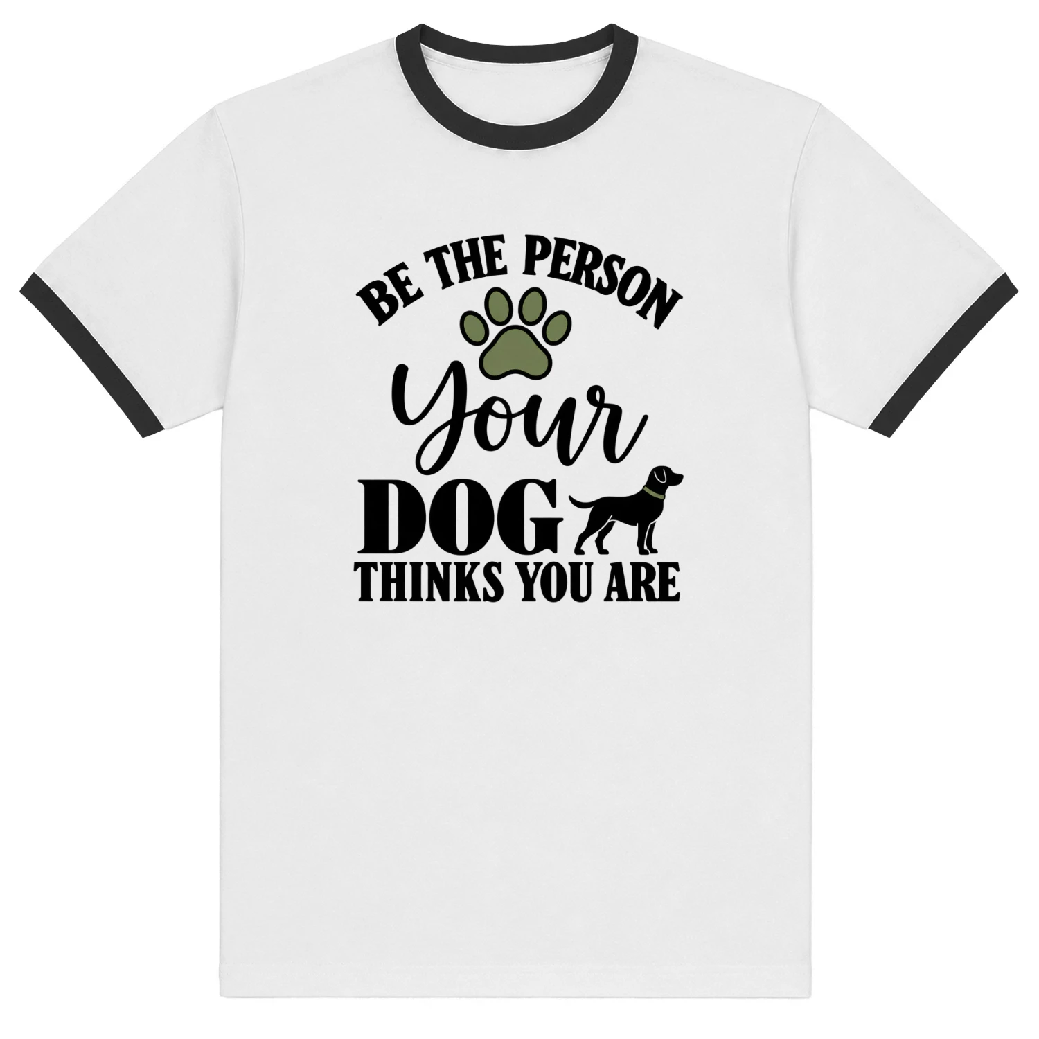 Be The Person Your Dog Thinks You Are-01