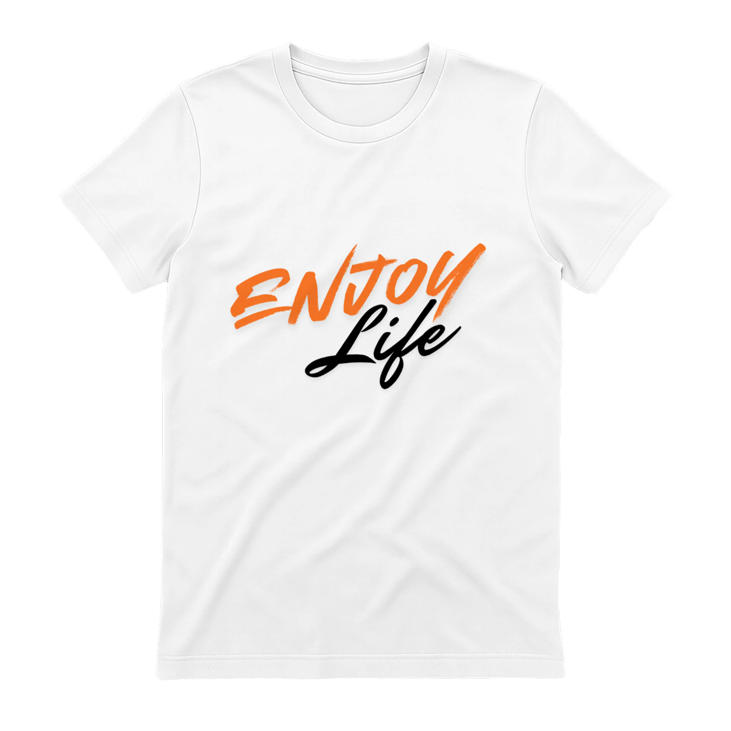 Enjoy life - My T-shirt