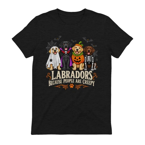 Labradors Because People are Creepy Funny Halloween