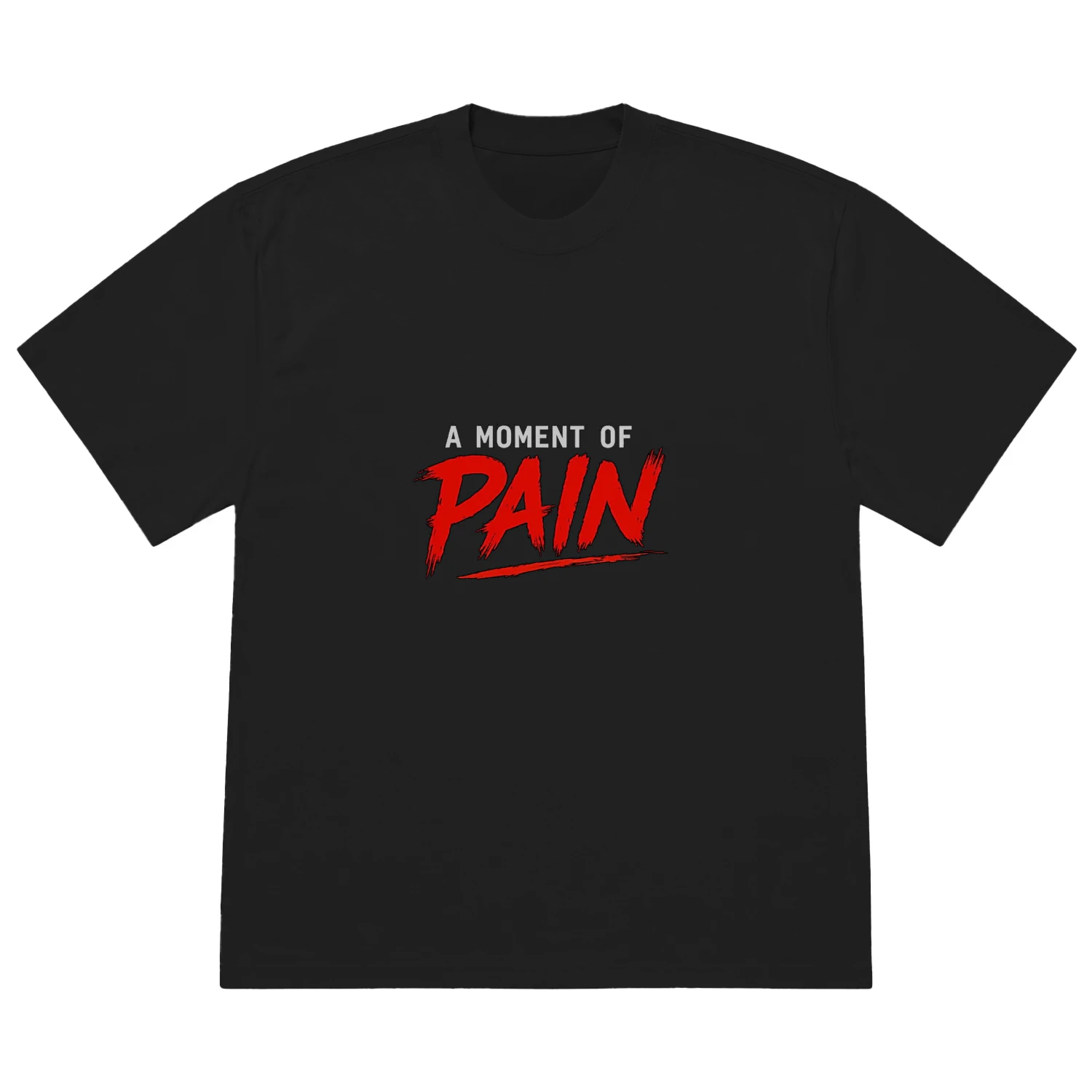 A Moment of Pain Oversized Gym T-Shirt | Motivational Workout Tee.