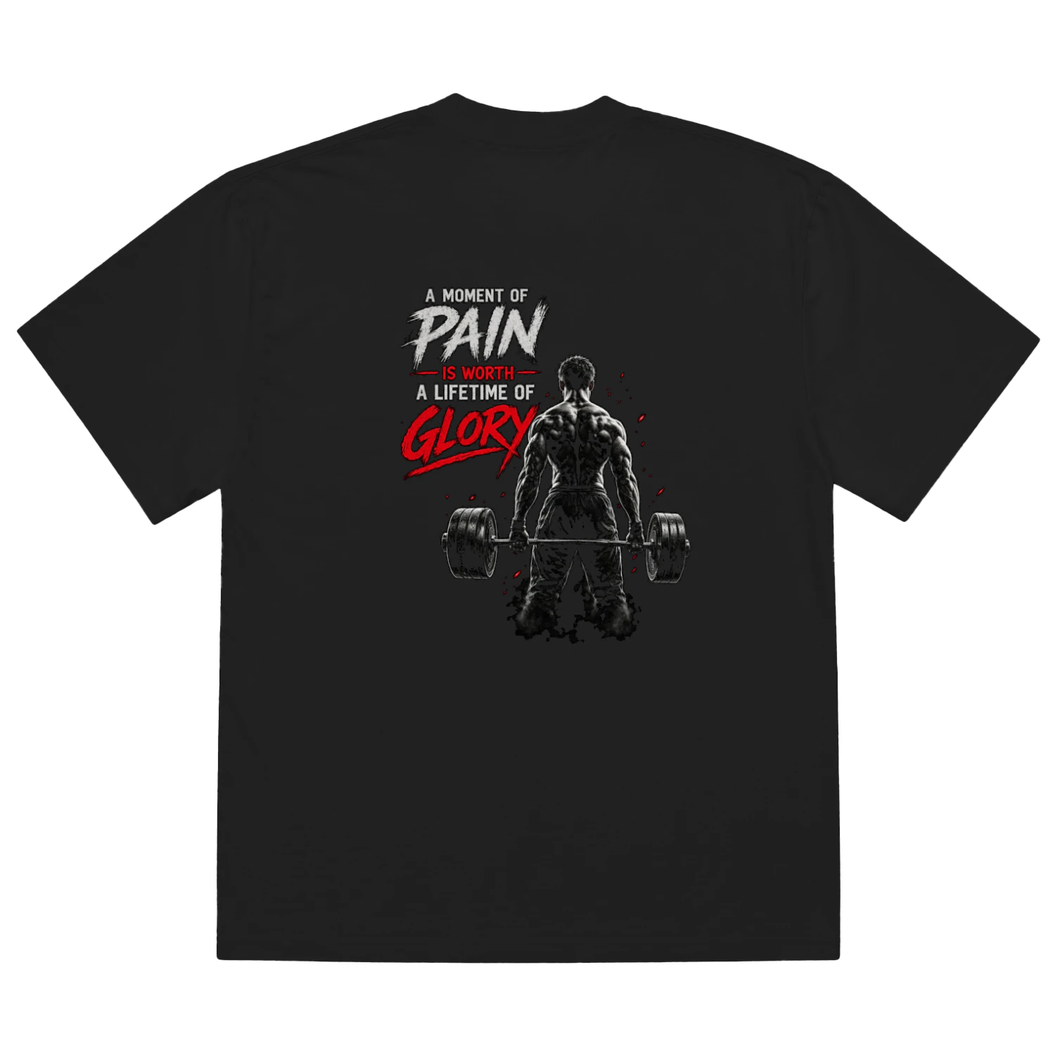A Moment of Pain Oversized Gym T-Shirt | Motivational Workout Tee.