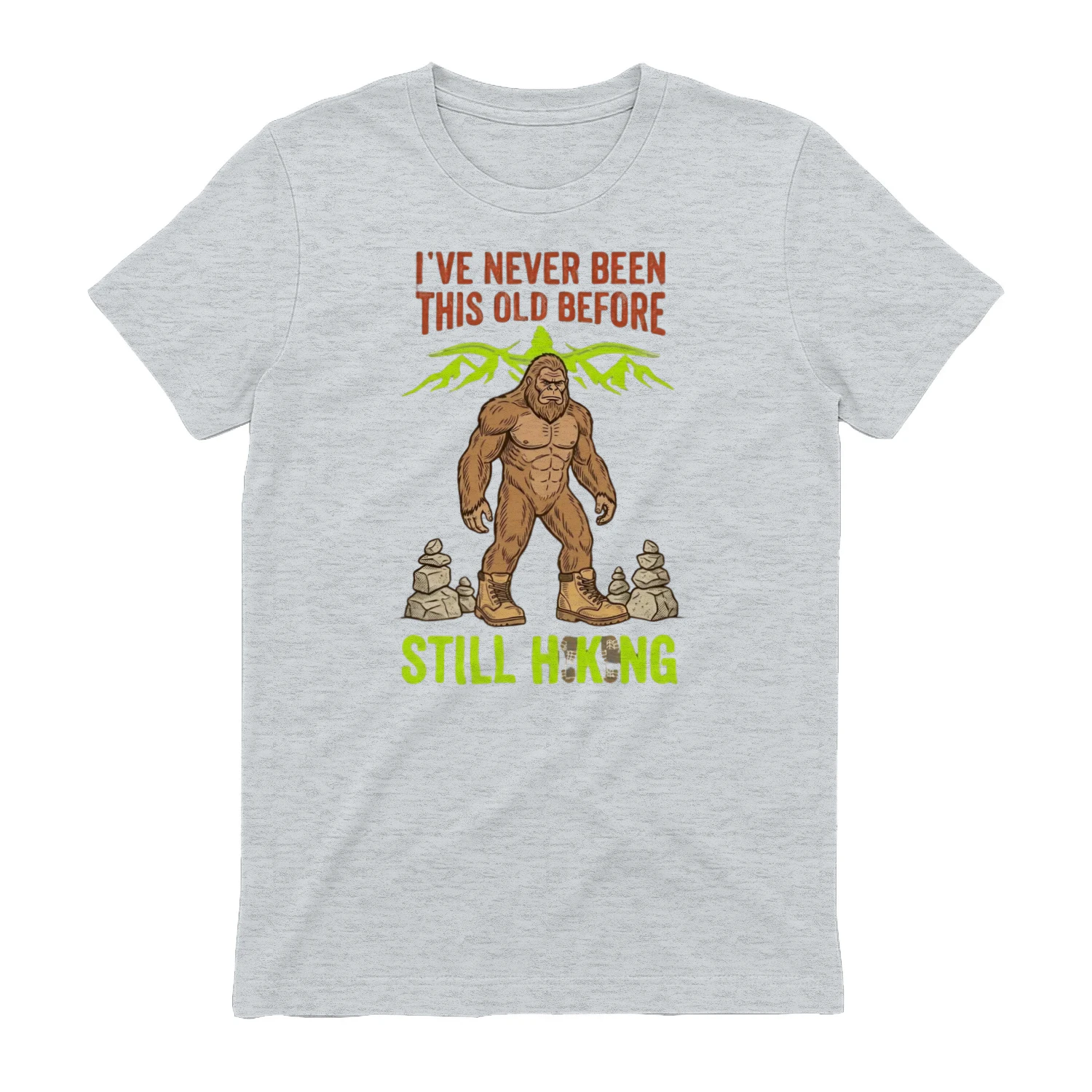 Bigfoot I've never been this old before