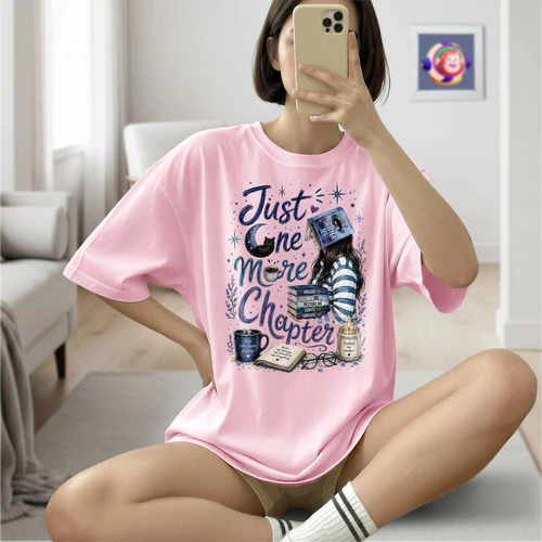 Just One More Chapter Light Colors Shirts 1 Side, Shatter Me Shirt, Romantasy Shirt, Book Lover Gifts