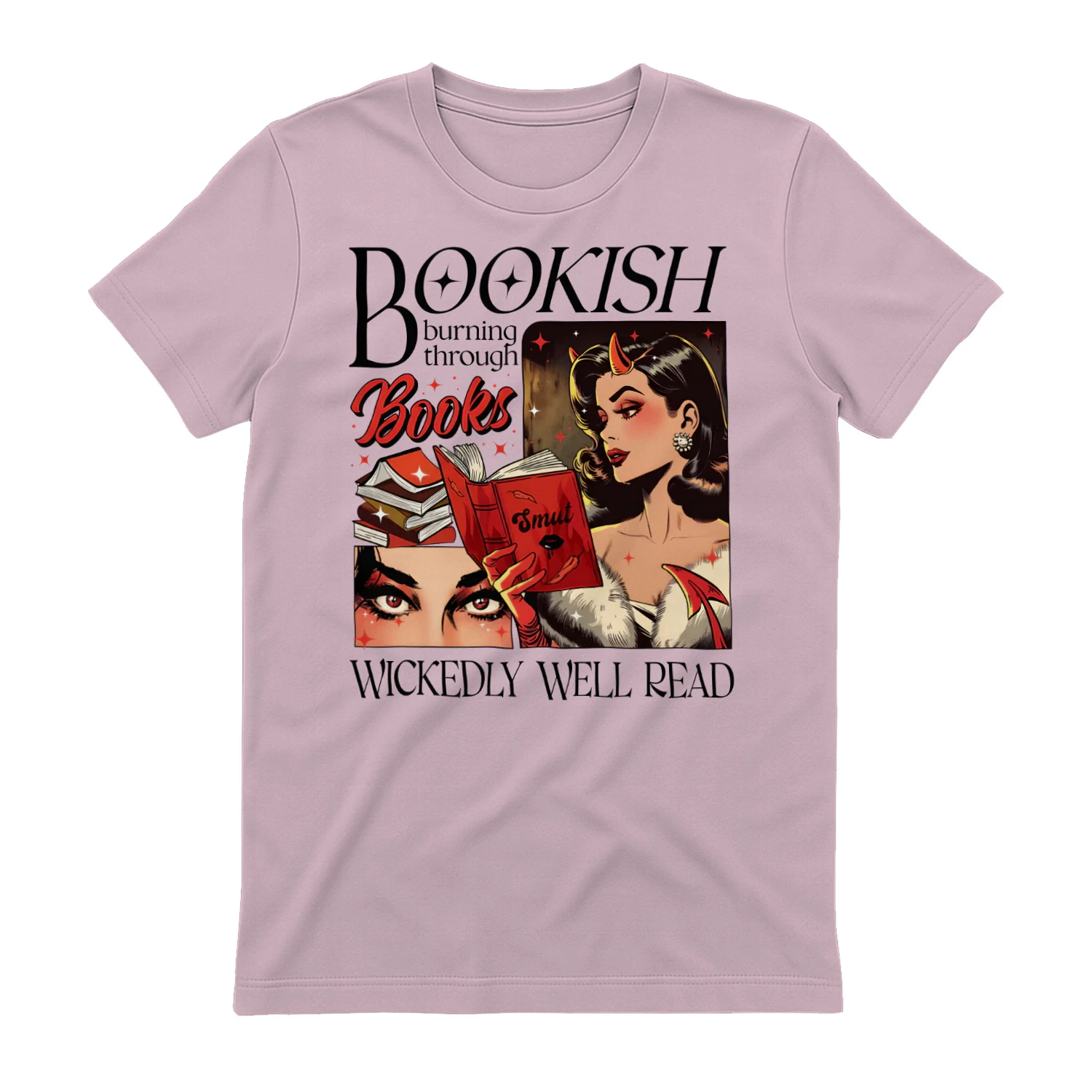 Bookish Burning Through Heavy Cotton Light Colors T-shirt 1 Side, Wickedly Well Read Gildan Tee, Readers Club Shirt, Book Lover Gifts