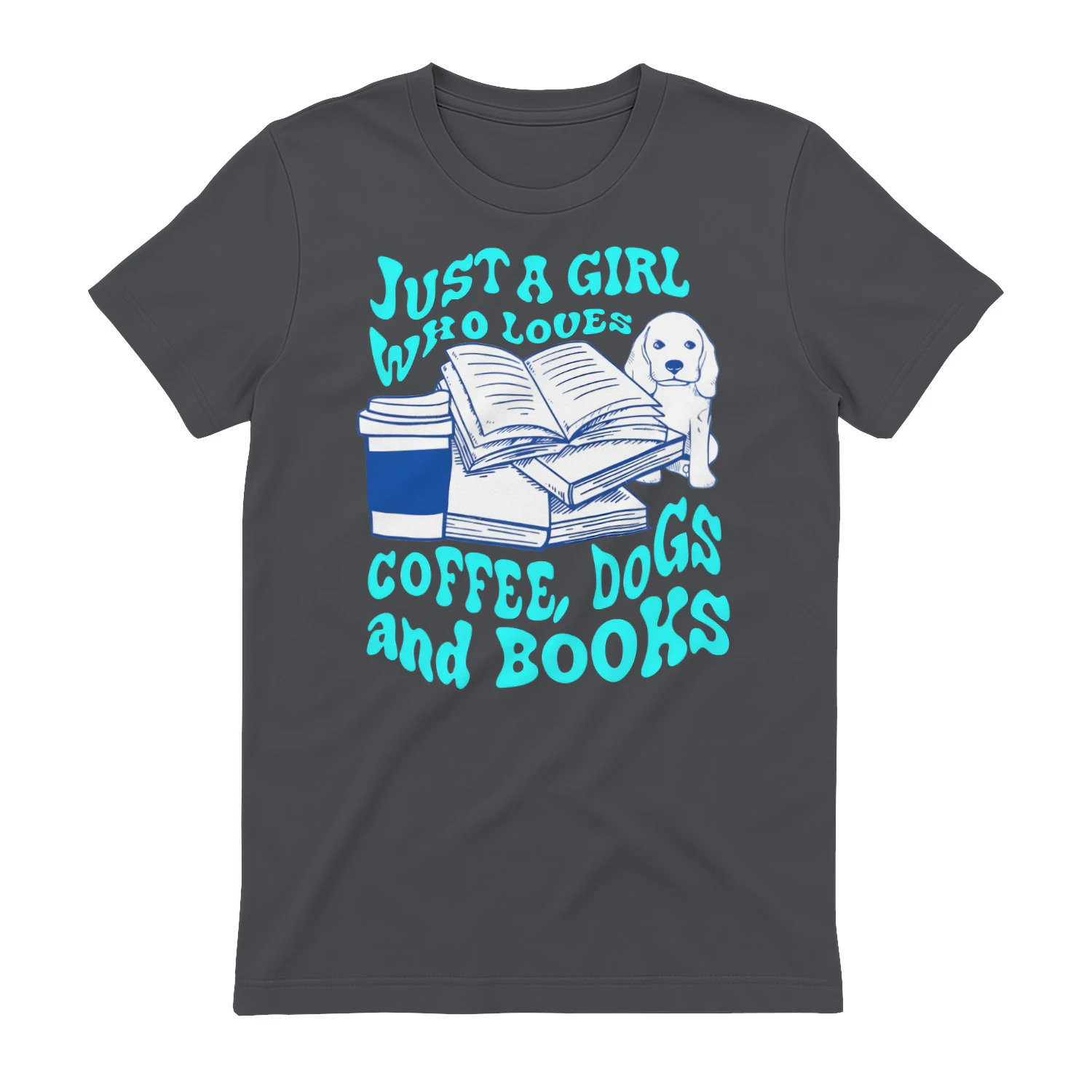 Just A Girl Who Loves Coffee, Dogs And Books Heavy Cotton Dark Colors T-shirt 1 Side, Book Club Gildan Tee, Readers Club Shirt, Book Lover Gifts