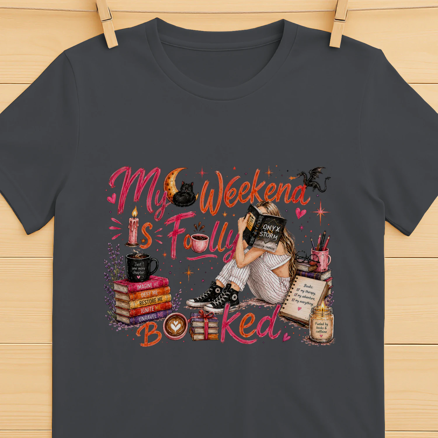 My Weekend Is Fully Booked Heavy Cotton Dark Colors T-shirt 1 Side, Onyx Storm Gildan Tee, Romantasy Shirt, Book Lover Gifts