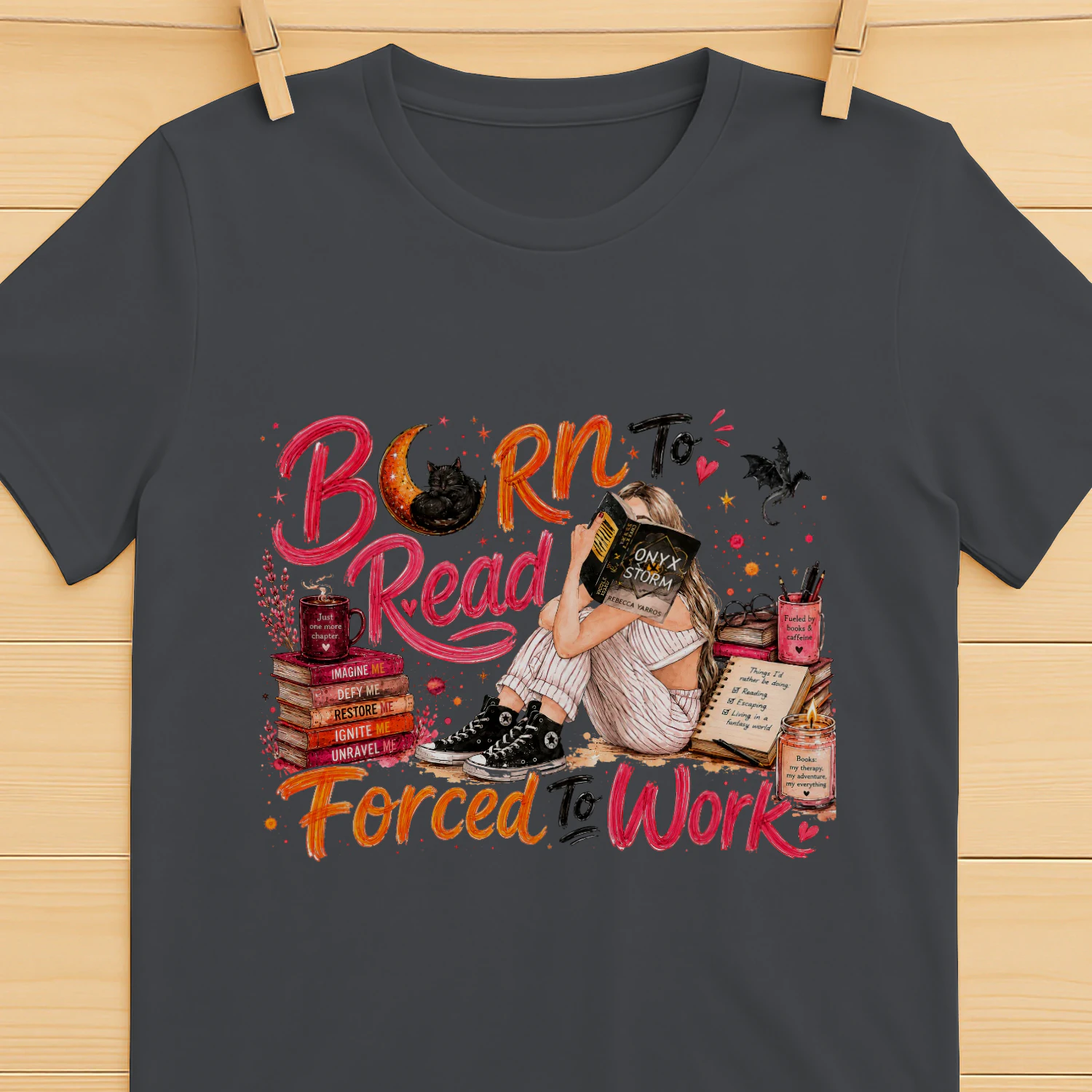 Born To Read Forced To Work Heavy Cotton Dark Colors T-shirt 1 Side, Onyx Storm Gildan Tee, Romantasy Shirt, Book Lover Gifts