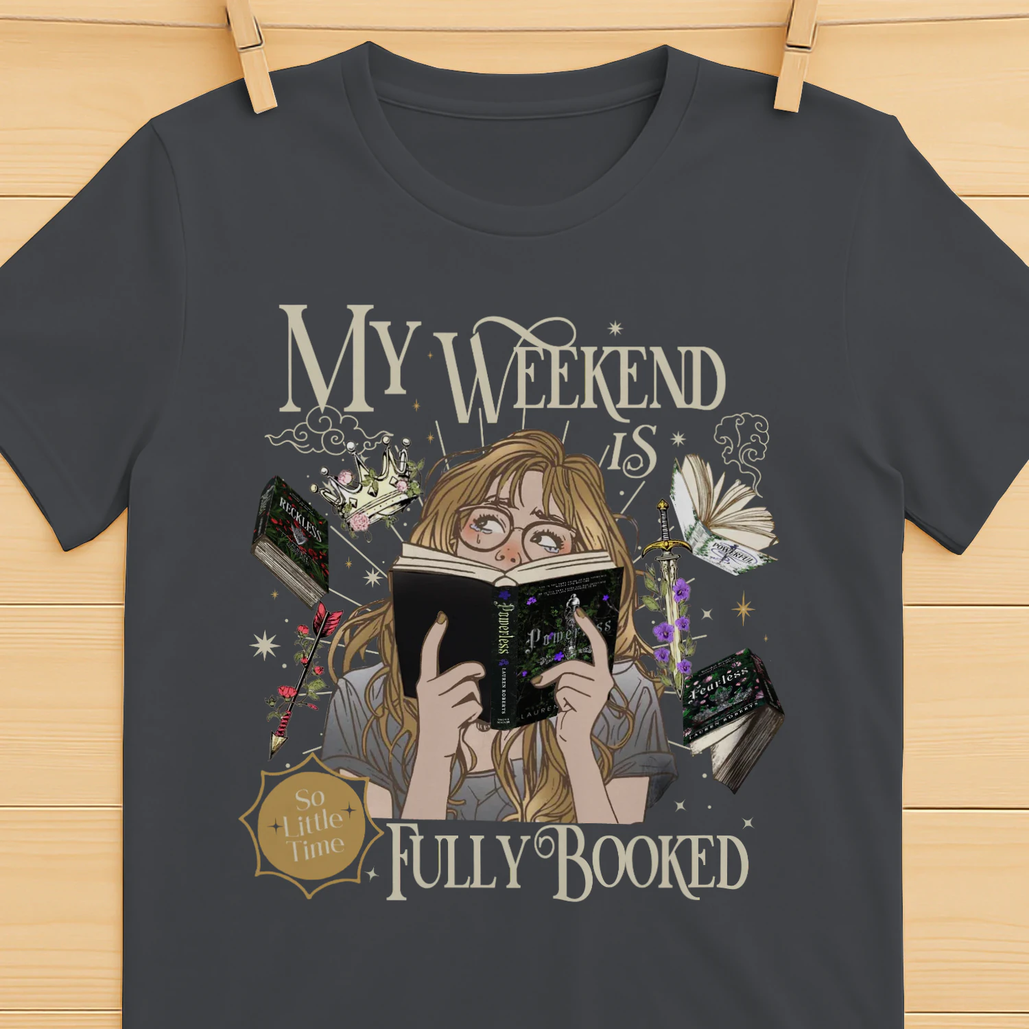 My Weekend Is Fully Booked Heavy Cotton Dark Colors T-shirt 2 Side, Fearless The Powerless Trilogy Gildan Tee, Young Adult Book Shirt, Book Lover Gifts