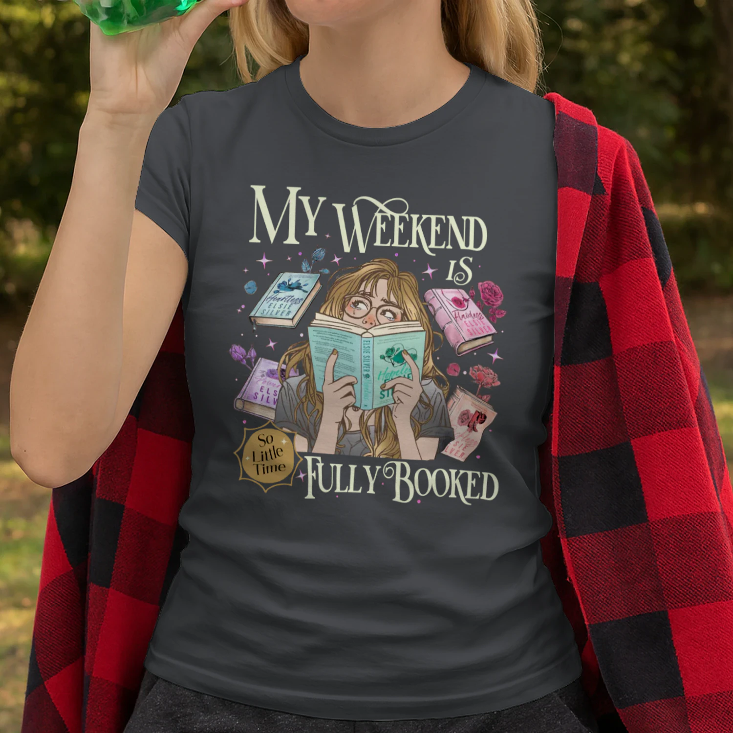 My Weekend Is Fully Booked Heavy Cotton Dark Colors T-shirt 1 Side, Fearless Gildan Tee, Romantasy Shirt, Book Lover Gifts