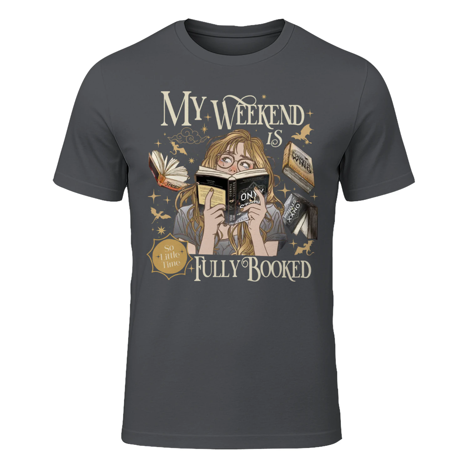 My Weekend Is Fully Booked Heavy Cotton Dark Colors T-shirt 1 Side, The Empyrean Series Gildan Tee, Fantasy Romance Book Shirt, Book Lover Gifts