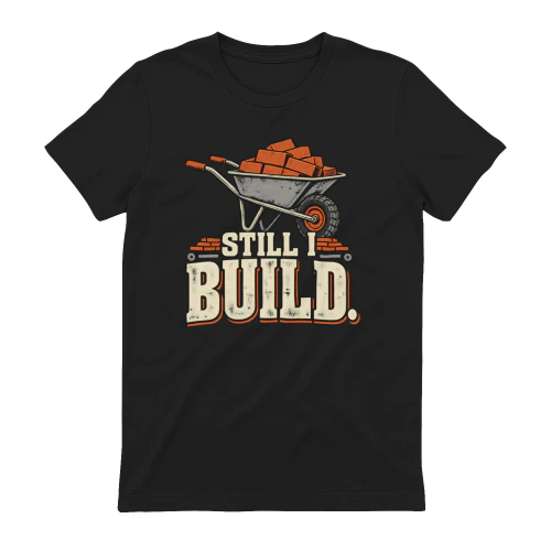 Still I Build